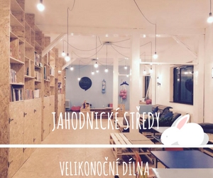 Jahodnické středy: Velikonoční dílna
