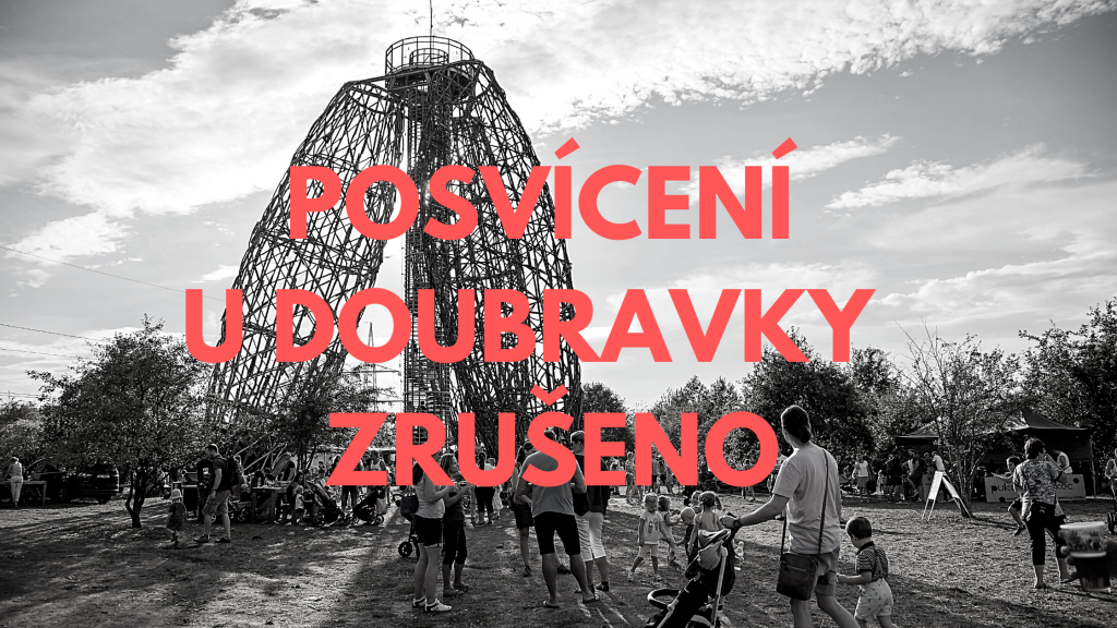 Akce u Doubravky zrušena