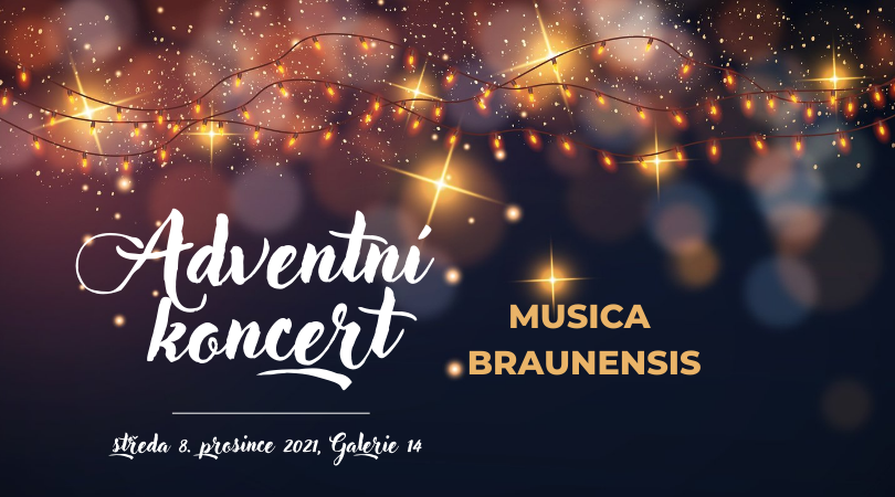 Adventní koncert v Galerii 14 – MUSICA BRAUNENSIS