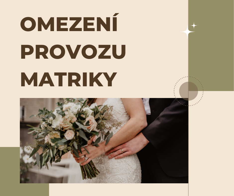 Omezení provozu matriky dne 13. 4. 2022