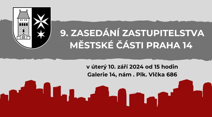 Pozvánka na 9. zasedání Zastupitelstva městské části Praha 14