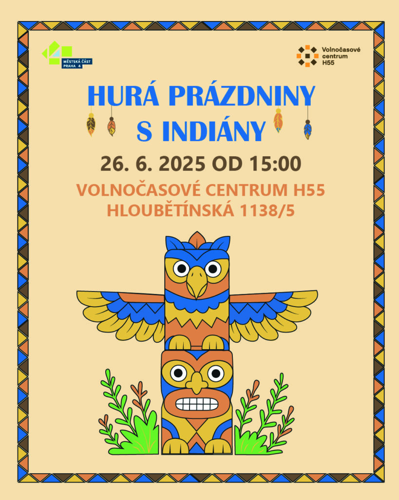 Pojďte s námi oslavit začátek prázdnin v indiánské vesničce