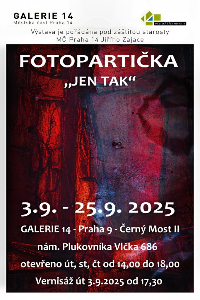 Výstav fotografií „Jen tak“ v Galerii 14